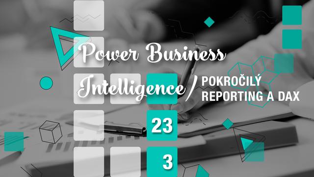 Power Business Intelligence / Pokročilé školenie - podujatie na tickpo-sk