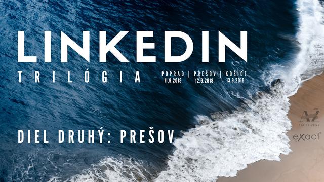 LinkedIn trilógia: Prešov - zruseny - podujatie na tickpo-sk