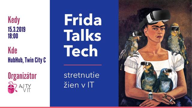 Frida Talks Tech - Bratislava Edition III. - podujatie na tickpo-sk