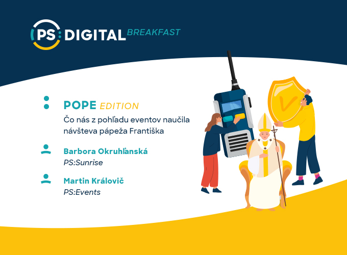 PS:Digital Breakfast – POPE EDITION - podujatie na tickpo-sk
